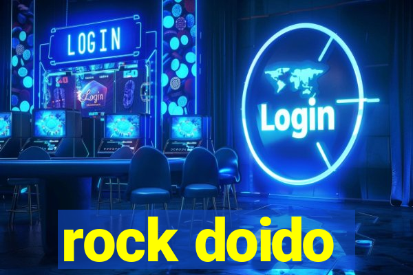 rock doido